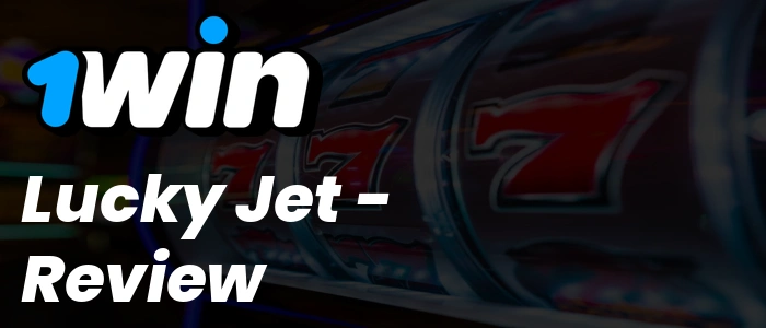 1Win Lucky Jet - Review