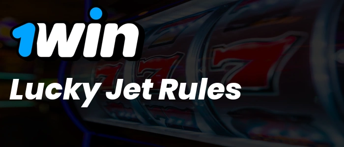 1Win Lucky Jet Rules