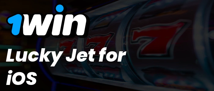 1Win Lucky Jet for iOS