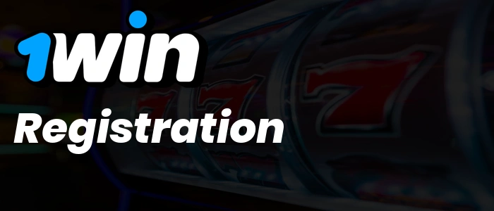 1Win Registration